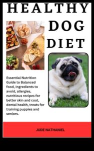 The Doggy Diet: Nutrition Essentials για ένα υγιές κουτάβι